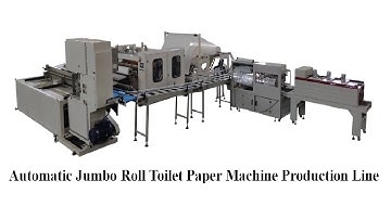 Full Automatic Maxi Roll Jumbo Roll Toilet Paper Production Line