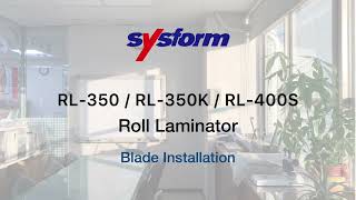 Sysform RL-350 / RL-350K / RL-400S Roll Laminator