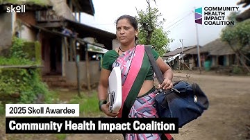 Community Health Impact Coalition (CHIC) | 2025 Skoll Award for Social Innovation (short version)