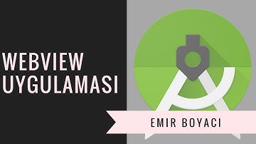 Android Studio - WebView Uygulaması