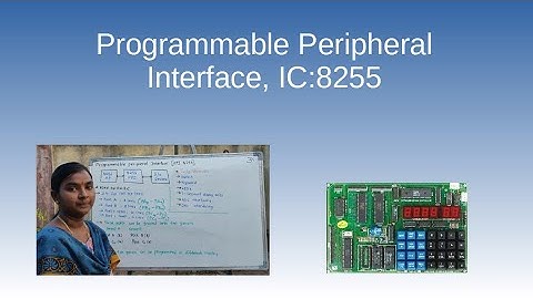 Programmable Peripheral Interface (IC:8255)