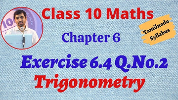 TN 10th Maths  Exercise 6.4 Q.No.2 Trigonometry Chapter 6 AlexMaths TamilNadu Syllabus