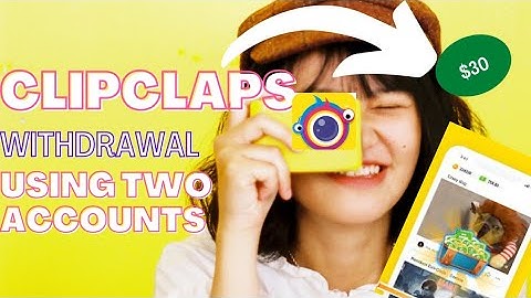 Clipclaps app hack | unlimited earnings - I cash out $30 using  two accounts