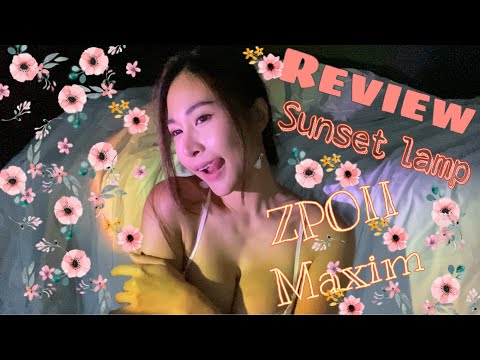 Review ไฟโรเซ่ Sunset lamp กับ ZPOII Maxim