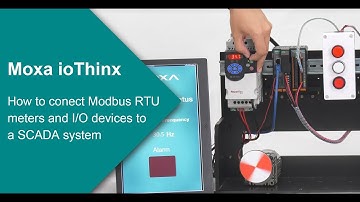 Moxa ioThinx: How to connect Modbus RTU meters and I/O devices to a SCADA system