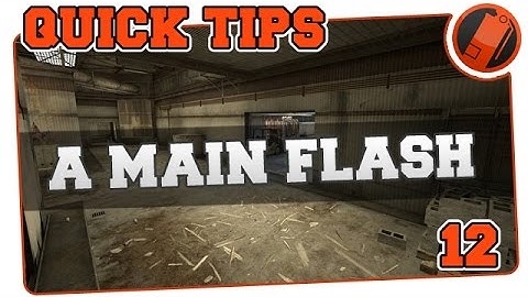 CS:GO QuickTips #12 A-Main Flash (T) – de_Cache