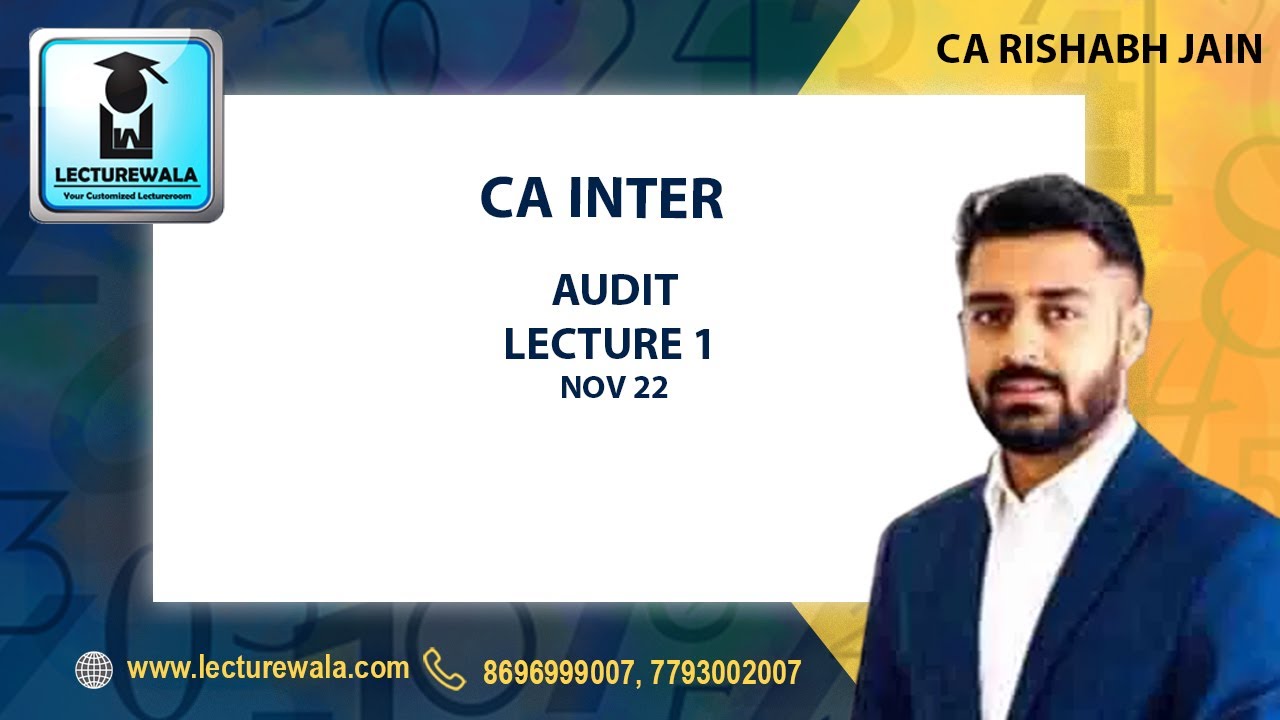 CA RISHABH JAIN | CA INTER GROUP 2 AUDIT LECTURE 1 | NOV 22 ...