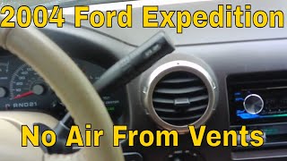 2004 Ford Expedition no air out of vents