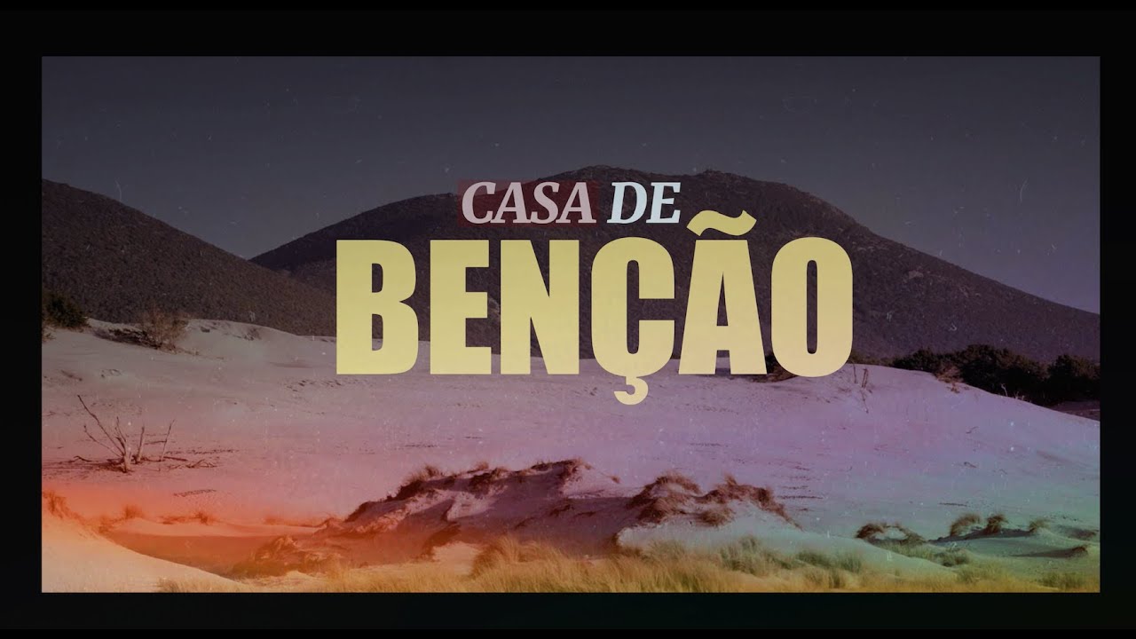 CASA DE BENÇÃO - (CONGREGACIONAL) - MINISTÉRIO JOVEM