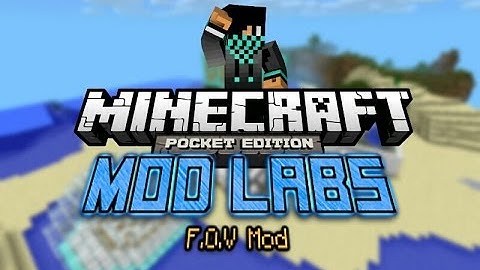 MCPE [0.9.5] MOD LABS: F.O.V Mod