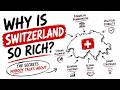 The Secret Behind Switzerland's Wealth