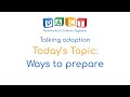 Talking Adoption | Ways To Prepare