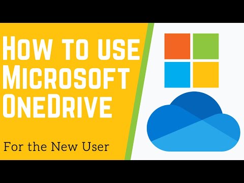 How to Use Microsoft OneDrive - For the New User