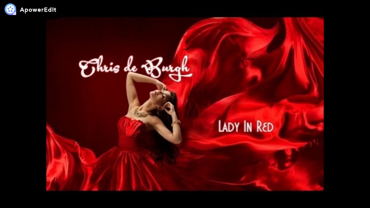 Слушать леди в красном. Lady in Red Chris de Burgh.