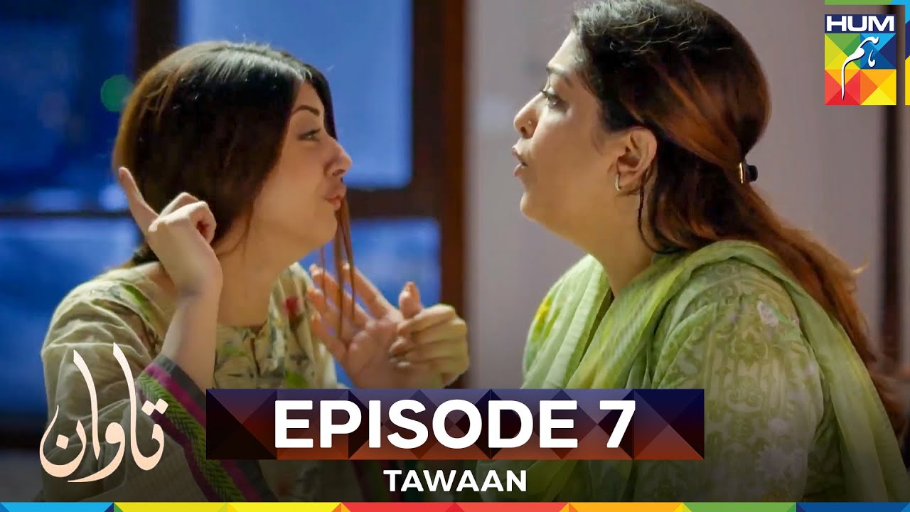Tawaan Episode 7