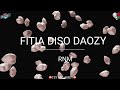 Fitia diso daozy: [Tantara Rnm] #gasyrakoto