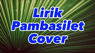 Lirik Pambasilet cover by Safira Inema