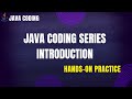 Introduction to Java Coding Practice Series | PrepLoop