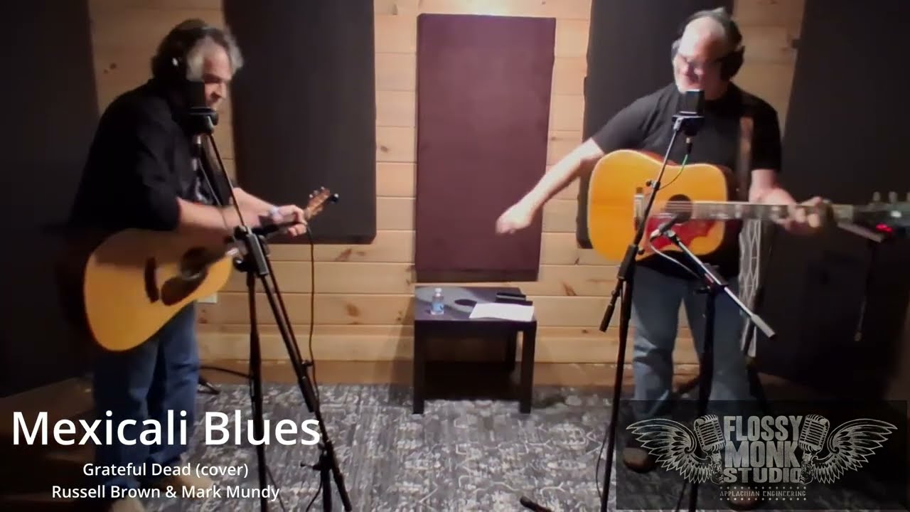 Mark Mundy and Russell Brown Mexicali Blues