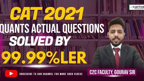 CAT 2021 Quant Questions | Solved by 99.99%ler | Arithmetic Question by Gourav Sir | CAT2CET Mentors