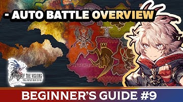 [WOTV FFBE] Beginner’s Guide #9 - Auto Battle Overview
