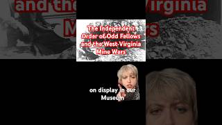 The Independent Order of Odd Fellows and the West Virginia Mine Wars