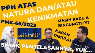 PODCAST BADORA - Natura dan/atau Kenikmatan