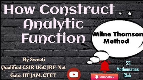 Construct Analytic Function ||Milne Thomson Method||All method ||CSIR UGC JRF-Net Gate Msc Entrance.