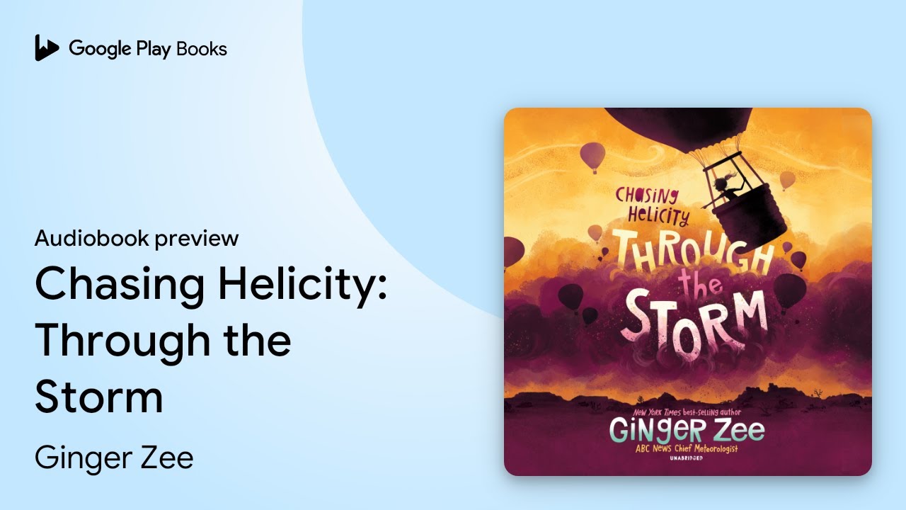 Chasing Helicity Through the Storm by Ginger Zee · Audiobook preview
