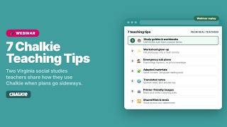 7 Chalkie Teaching Tips | Webinar