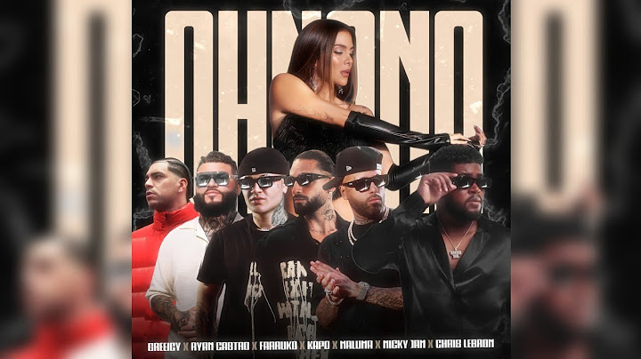 Kapo, Maluma, Nicky Jam Greeicy, Ryan Castro, Farruko, Chris Lebron - OHNANA (Remix)
