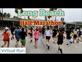 2022 Long Beach Half Marathon  (Virtual Run)｜Treadmill Running Scenery & Music