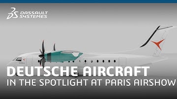 DEUTSCHE AIRCRAFT - In the spotlight at Paris Airshow | Dassault Systèmes