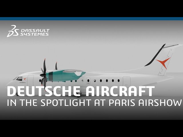 DEUTSCHE AIRCRAFT - In the spotlight at Paris Airshow | Dassault Systèmes