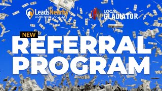 What Is The Leadsnearby Local Gladiator Referral Program?