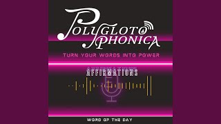 Affirmations & Word of the Day (Affable) - Turn Your Words Into Power