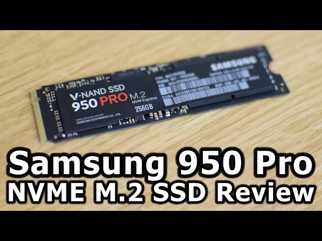 Samsung 950 Pro NVMe M.2 SSD Review - YouTube