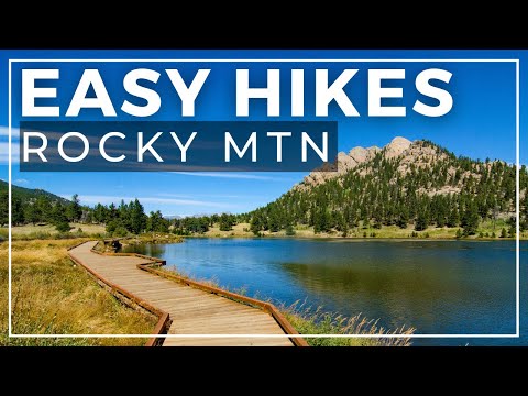The Best EASY HIKES &amp; WALKS in Rocky Mountain National Park!