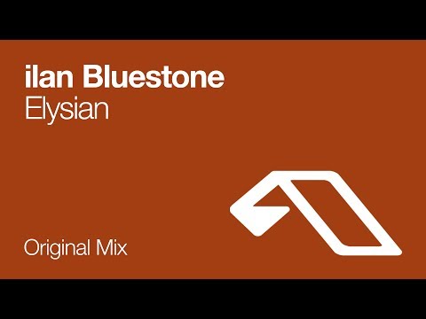 ilan Bluestone - Elysian