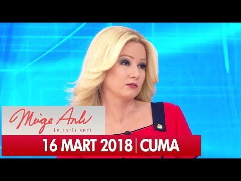 Müge Anlı ile Tatlı Sert 16 Mart 2018 - Tek Parça