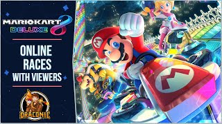 LETS GO RACING - Mario Kart 8 Deluxe - Draconic Livestream