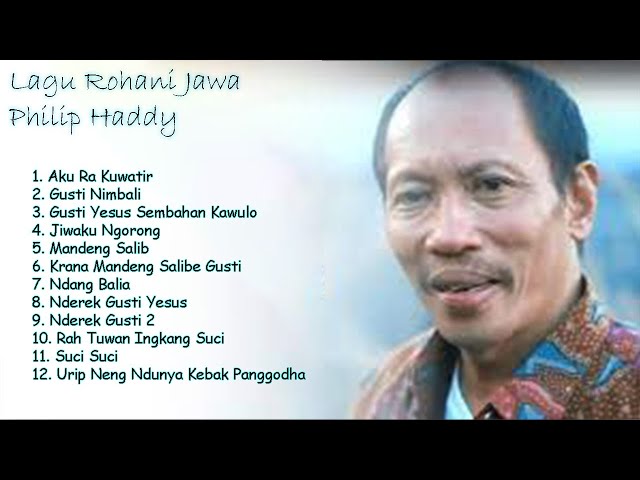 Lagu Rohani Jawa dari PHILIP HADDY [Wonten Panglipuran Vol. 2] class=