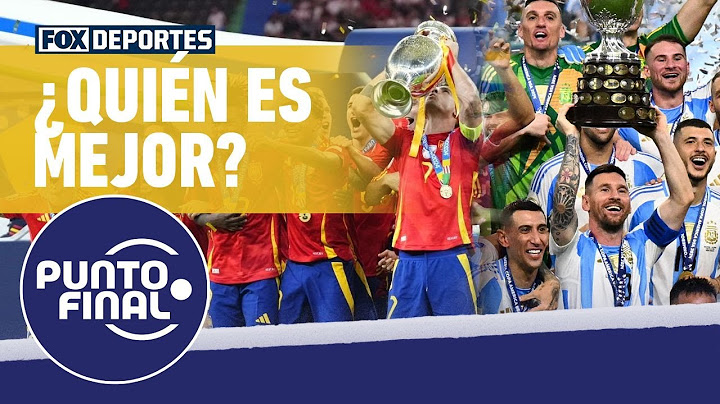 😯 Tras lo mostrado en EUROCOPA y COPA AMÉRICA, ¿es mejor ESPAÑA o ARGENTINA? | Punto Final