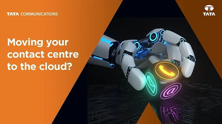 Know this before Moving your Contact Centre to the Cloud | Tata Communications