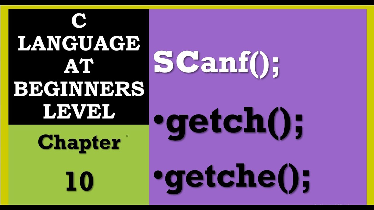 Scanf function in C | getch vs getche function in C|How to use scanf ...