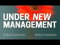 I’m Under New Management