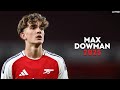 Max Dowman 2025: Skills, Goals & Assists | HD
