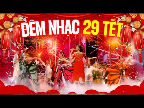 Đêm Nhạc 29 Tết 2026 - Nhạc Xuân 2026 Mở Nghe Đón Giao Thừa Đêm 29 Tết | Đêm Nhạc Xuân Nhiều Ca Sĩ