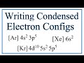 Condensed Electron Configurations and Valence Electrons