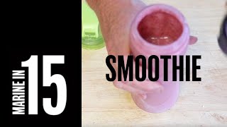 Marine in 15 - Super Smoothie